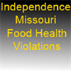 Independence MO Food Health Violations