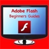 Adobe Flash Beginners Guides