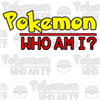 Pokemon - Who Am I?