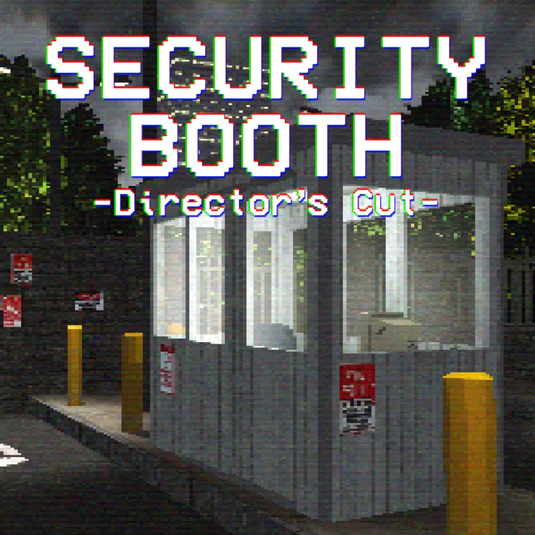 Image for Security Booth: Director's Cut