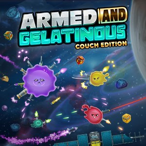 Image for Armed and Gelatinous: Couch Edition