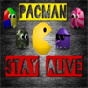 PacMan Stay Alive