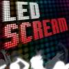 LED Scream