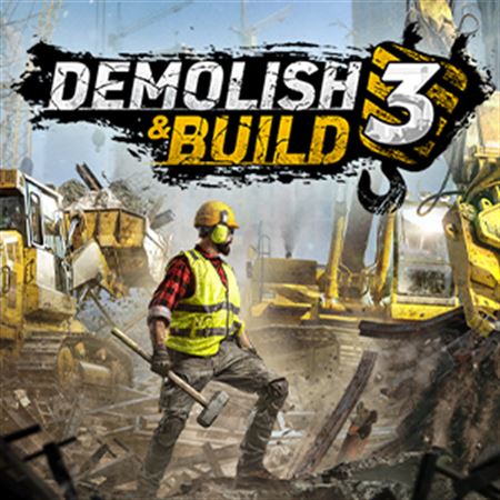 Demolish &# Build 3