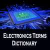 Electronics Dictionary - Concepts Terms