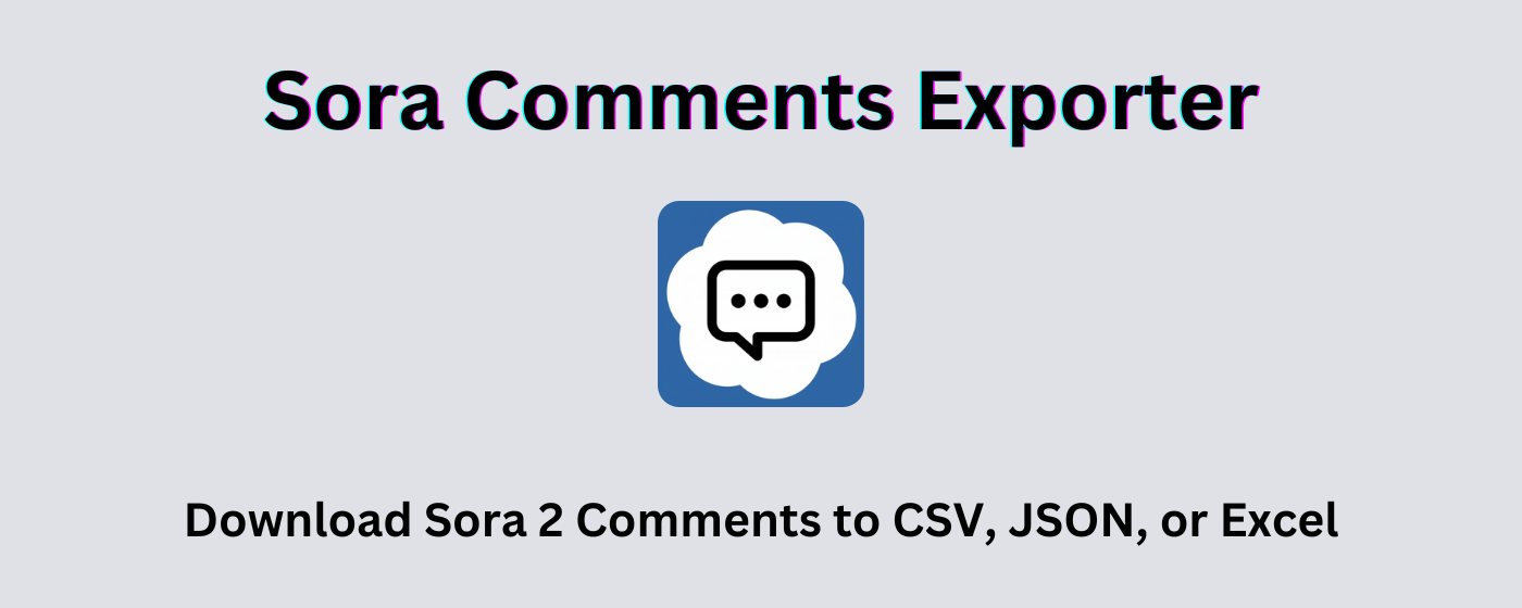 Sora Comments Exporter