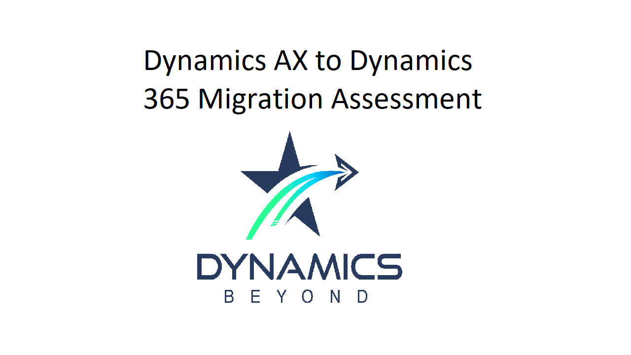 Snapshot 1 of Dynamics AX to Dynamics 365 Migration Assessment