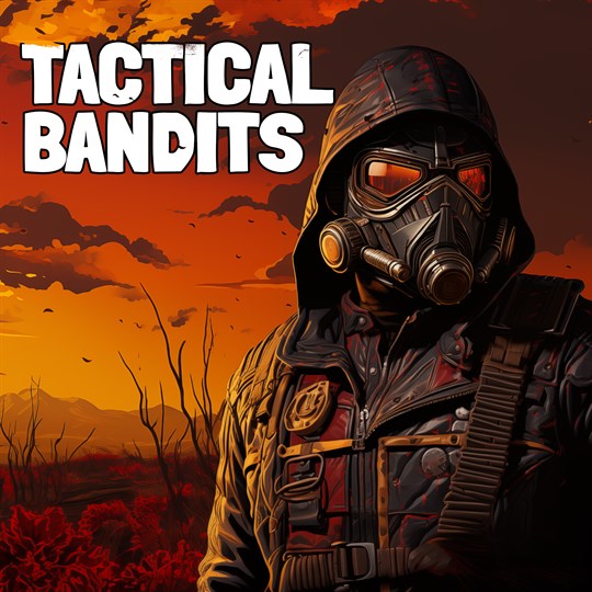 TACTICAL BANDITS for xbox