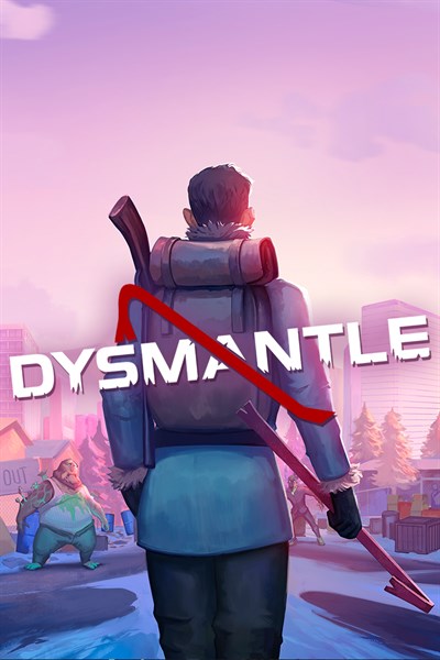 DYSMANTLE Is Now Available For Xbox One And Xbox Series X