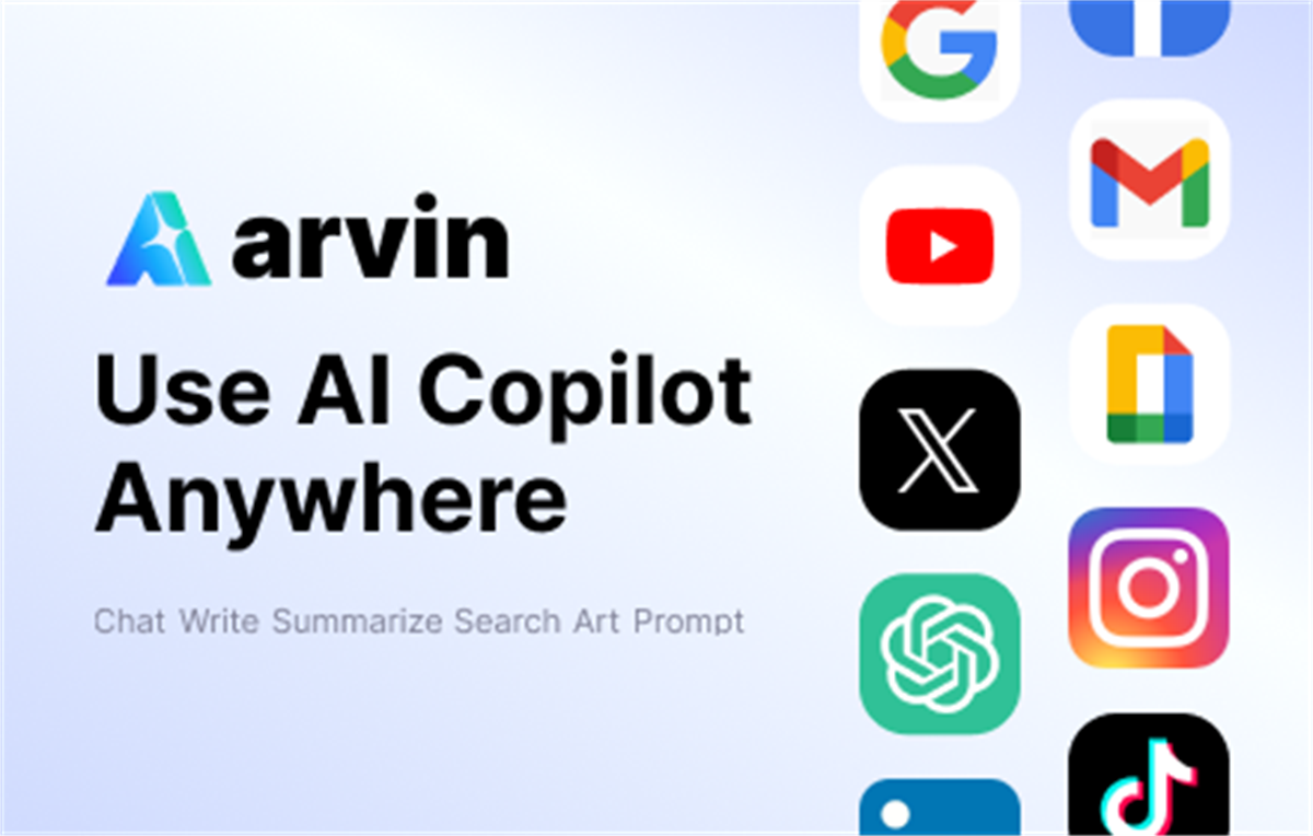 Arvin: 1-click to Use AI Copilot Anywhere