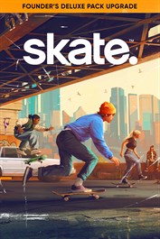 skate.™ – Mise à niveau Deluxe du Pack Fondation