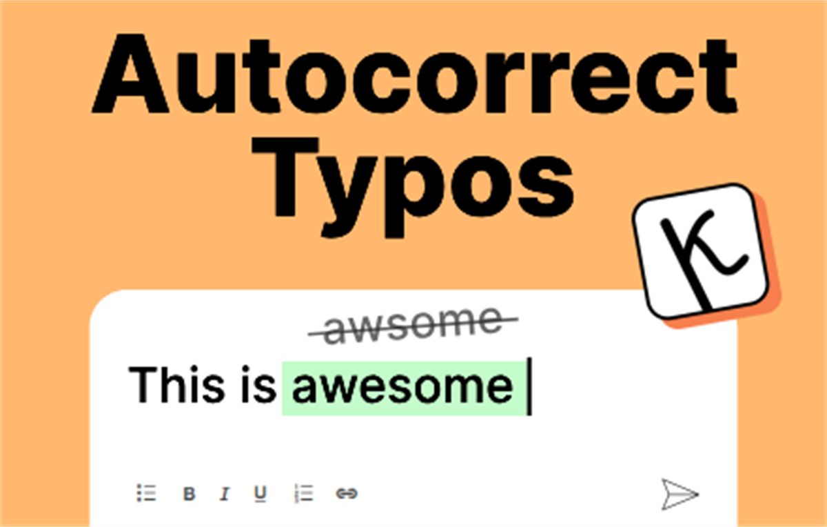 Autocorrect Misspelled Words & Text Snippets: KeyCorrect