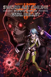 SWORD ART ONLINE: FATAL BULLET Pre-Order Bundle