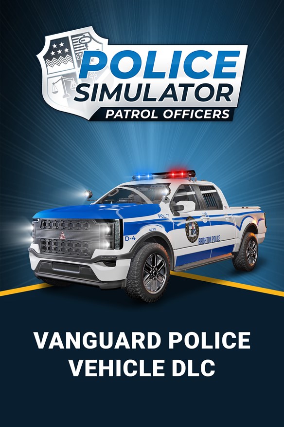 Police Simulator: Patrol Officers: Vanguard Police Vehicle DLC Xbox Series X|S and Xbox One cover art