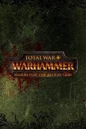 Total War: WARHAMMER - Blood for the Blood God