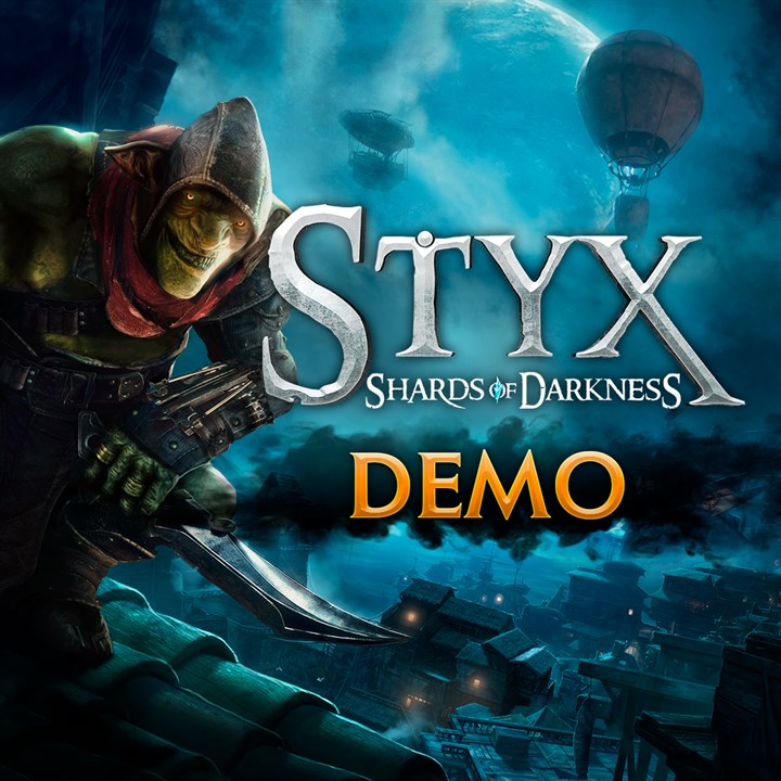 Styx: Shards of Darkness - Demo