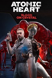 Atomic Heart - Blood On Crystal (Windows)