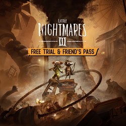 Little Nightmares III - Free Trial & Friend's Pass