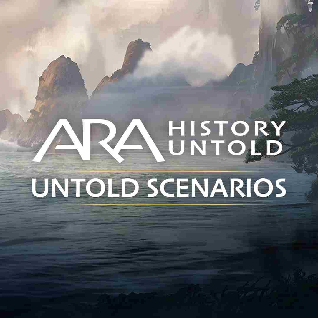 Ara: History Untold - Untold Scenarios