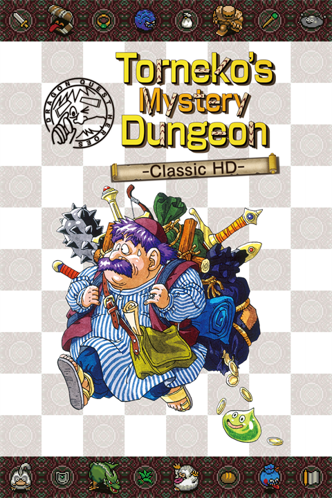 Dragon Quest Heroes: Torneko‘s Mystery Dungeon -Classic HD-