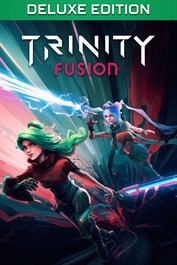 Trinity Fusion Deluxe Edition