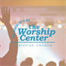 Worship Center Christian Church