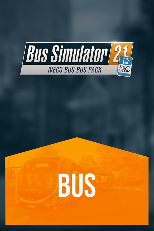 Bus Simulator 21 Next Stop - IVECO BUS Bus Pack Xbox Series X|S and Xbox One cover art