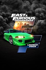 FAST & FURIOUS CROSSROADS: Launch Pack