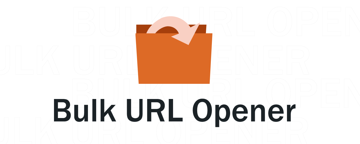 Bulk URL Opener marquee promo image
