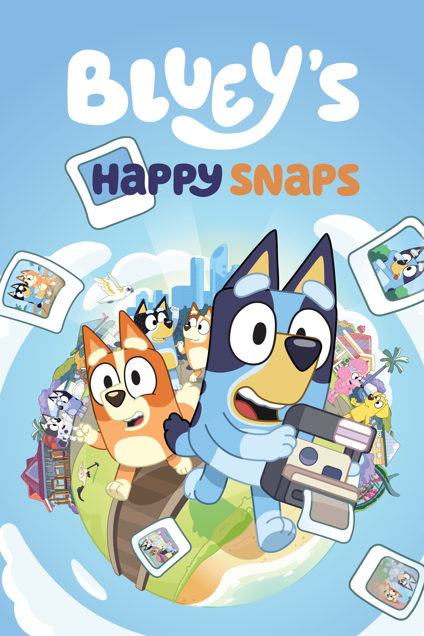 Bluey's Happy Snaps