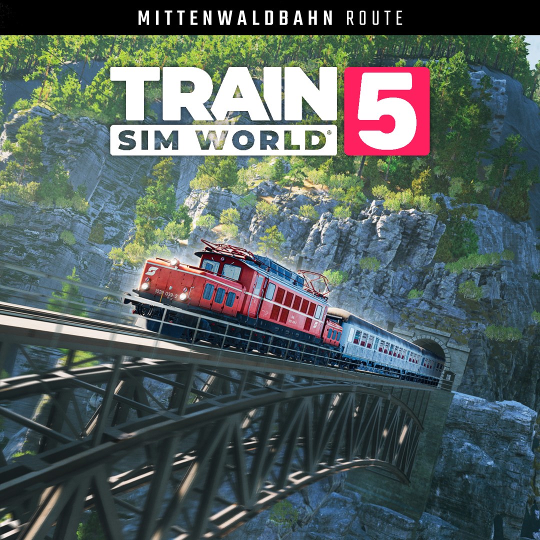 Train Sim World® 5: Mittenwaldbahn: Innsbruck - Garmisch-Partenkirchen
