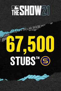 Stubs™ (67,500) for MLB® The Show™ 21