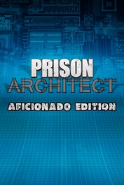 Prison Architect - Aficionado