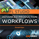 Advanced Production Workflows Course For FL Studio