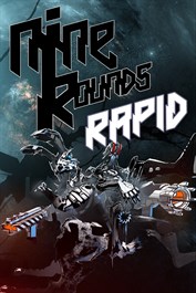 NINE ROUNDS RAPID