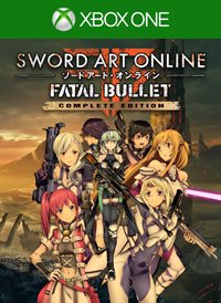 SWORD ART ONLINE: FATAL BULLET Complete Edition
