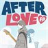 Afterlove EP