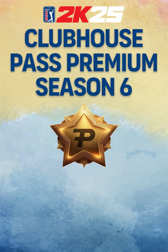 PGA TOUR 2K25 Clubhouse Pass Premium Season 6 Xbox Series X|S and Xbox One cover art