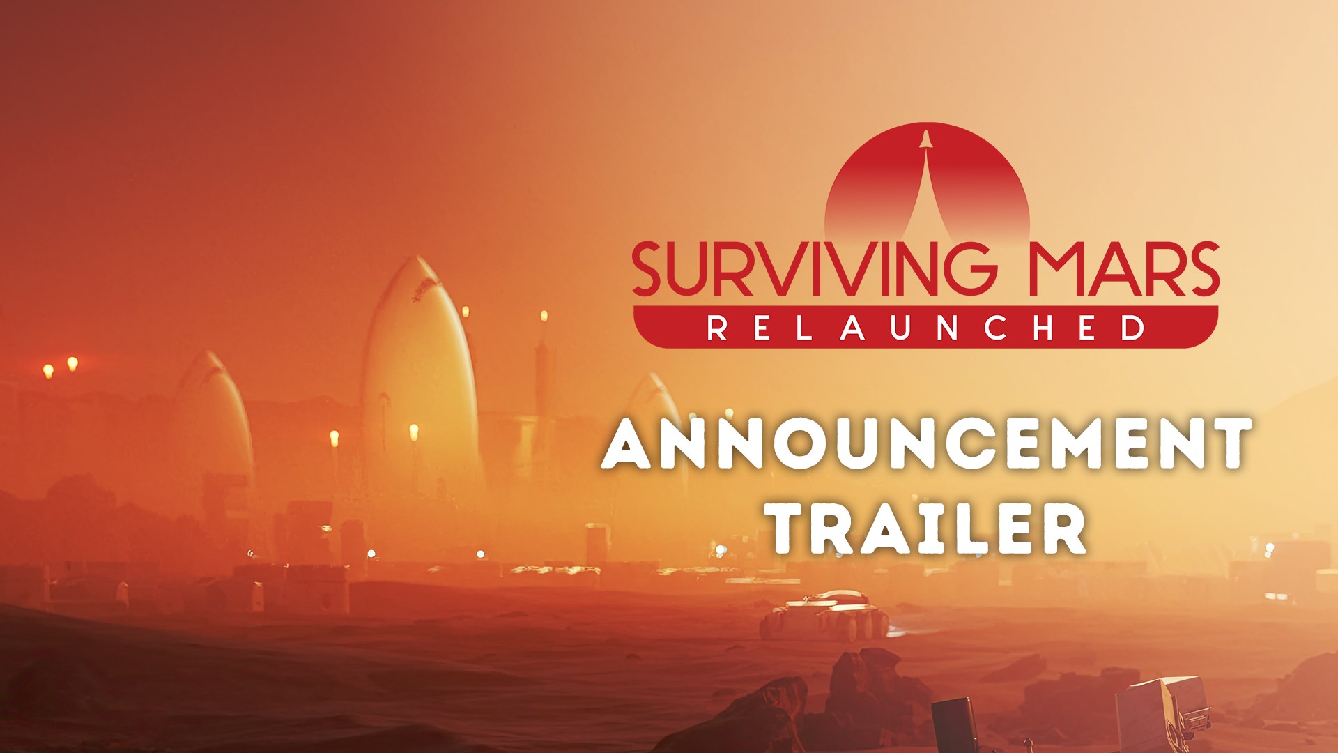 Surviving Mars: Relaunched - Announcement Trailer