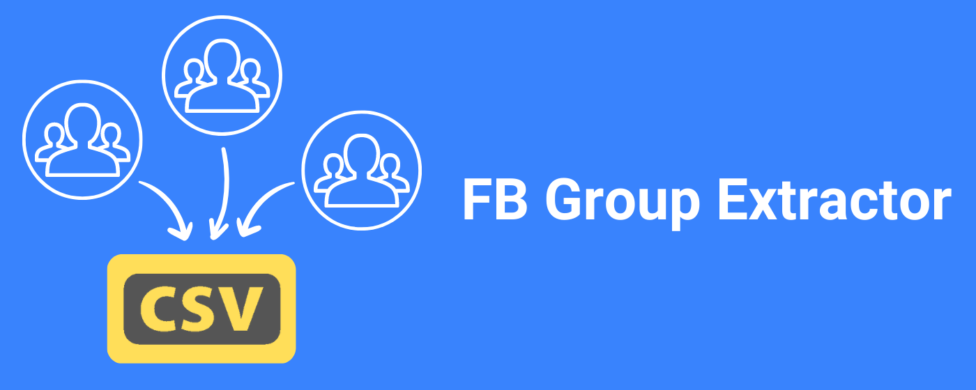 Group Extractor for FB™ marquee promo image