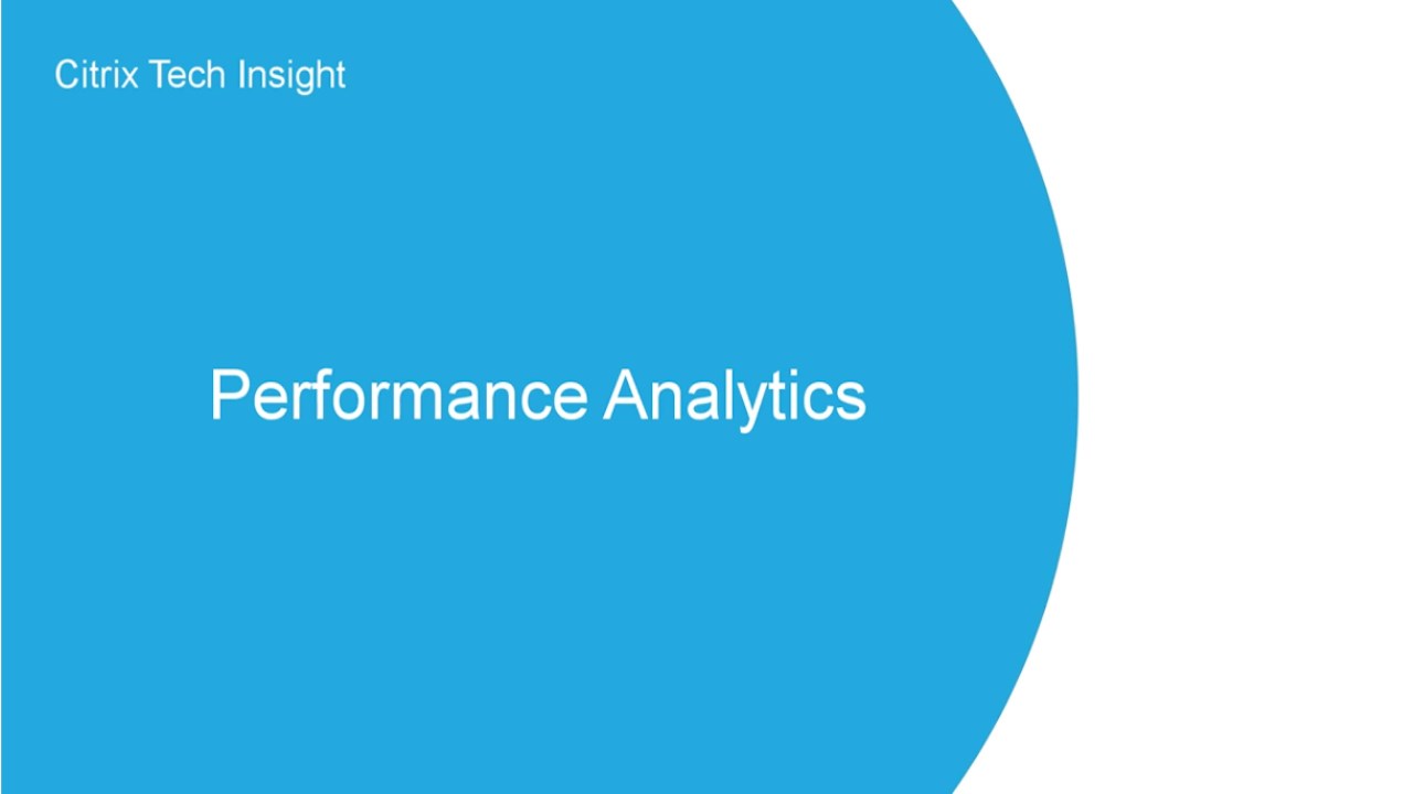 Insights  Citrix Analytics for Performance