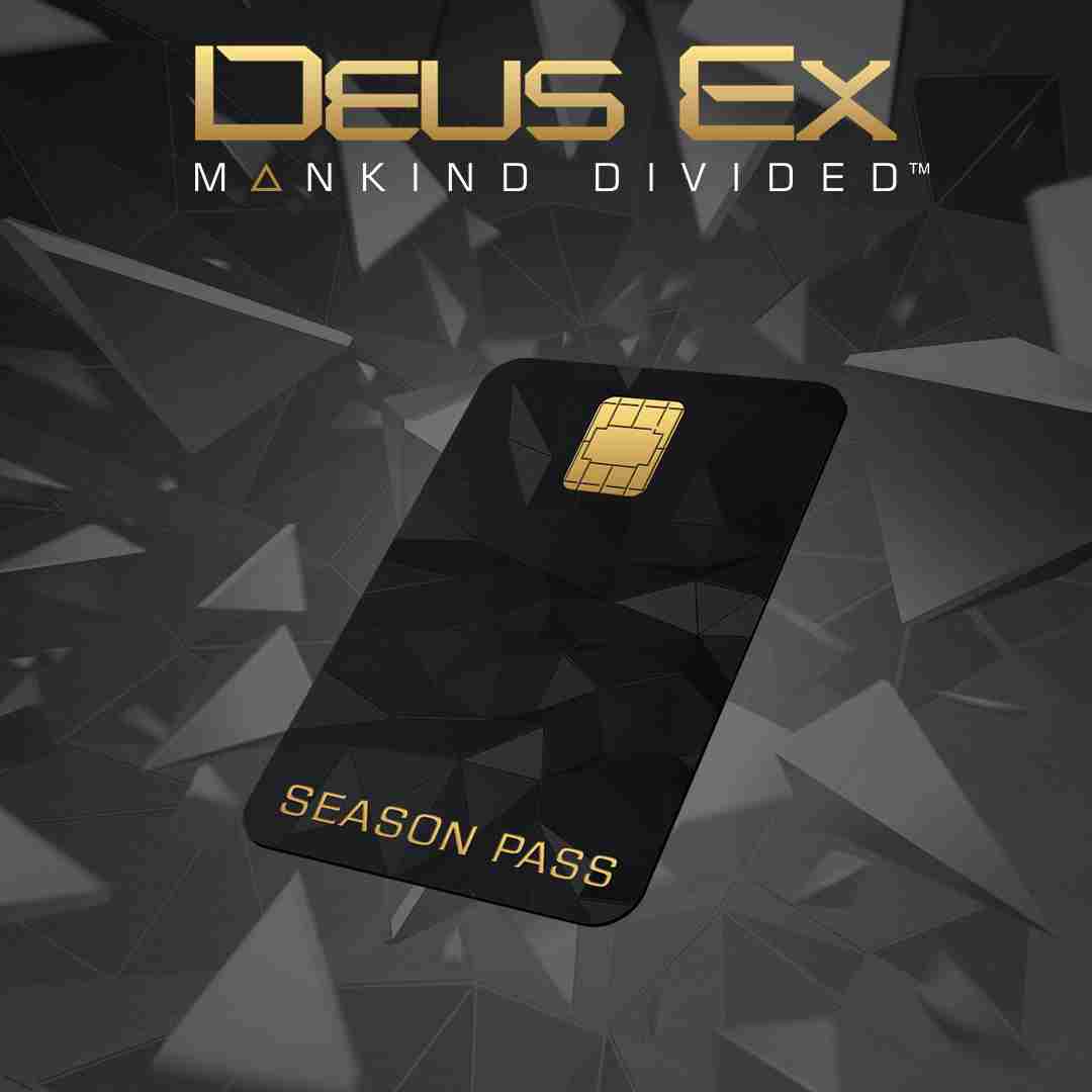 Deus Ex: Mankind Divided - Passe de Temporada