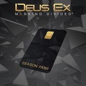 Deus Ex: Mankind Divided - Passe de Temporada