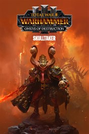 Total War: WARHAMMER III – Skulltaker - Omens of Destruction