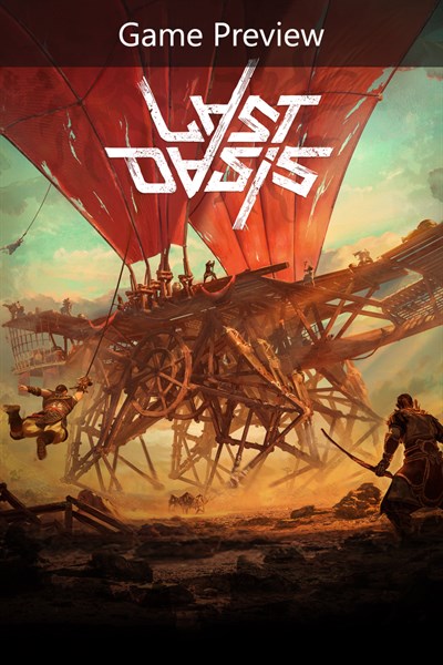 Last Oasis (Game Preview)