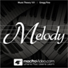 Melody - Music Theory Course 101