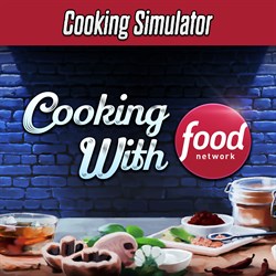 Cooking Simulator: Cooking with Food Network DLC
