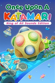 Once Upon A KATAMARI - King of All Sounds Edition Pre-Order