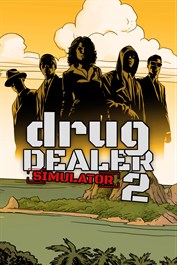 Drug Dealer Simulator 2