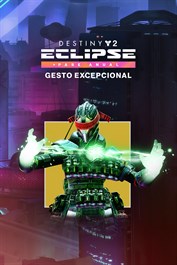 Gesto excepcional de Destiny 2: Eclipse